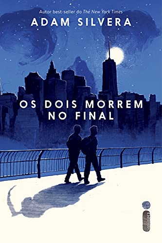 Foto da capa do livro "Os Dois Morrem no Finl" de Adam Silver recomendado para adolescentes pelo booktok